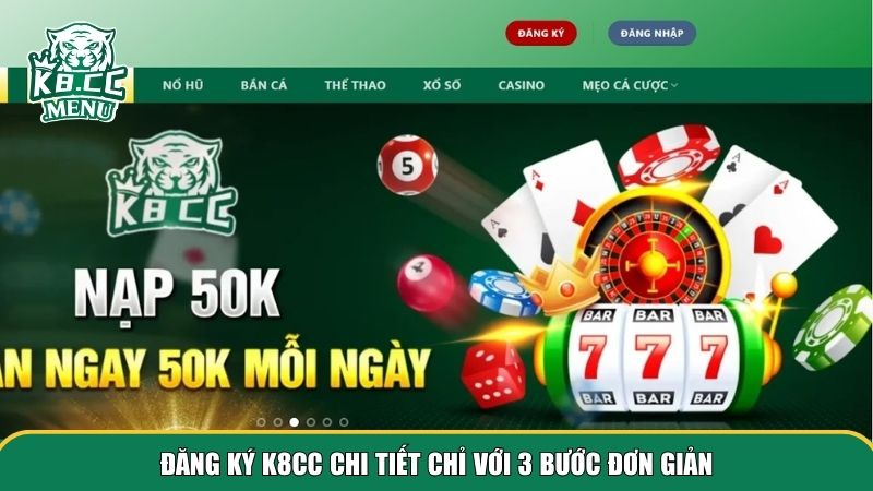 Đăng ký K8CC với 3 thao tác đơn giản