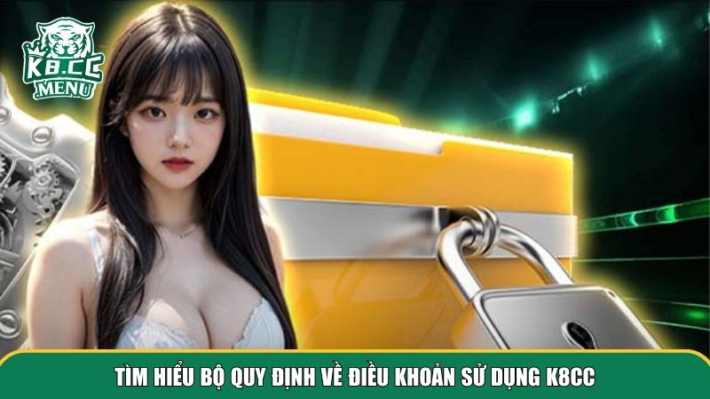 Bộ quy định điều khoản sử dụng K8CC