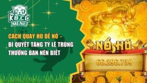 cách quay hũ dễ nổ