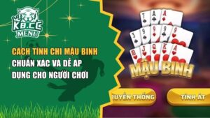 Cách tính chi mậu binh