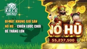 khung giờ săn nổ hũ