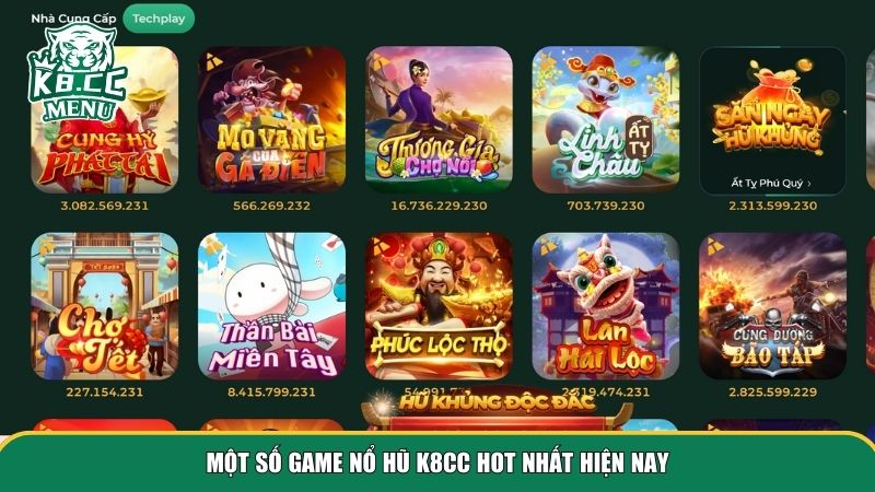 Kho game nổ hũ K8CC liên tục được cập nhật để phù hợp với xu hướng