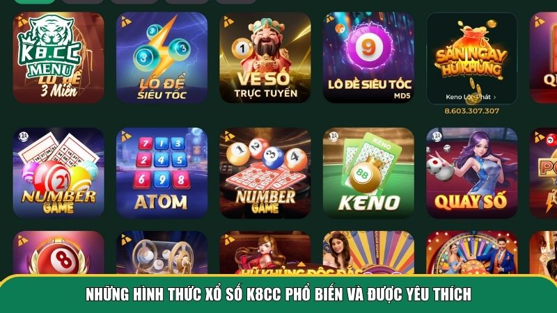 Người chơi có thể lựa chọn nhiều loại hình xổ số K8CC khác nhau
